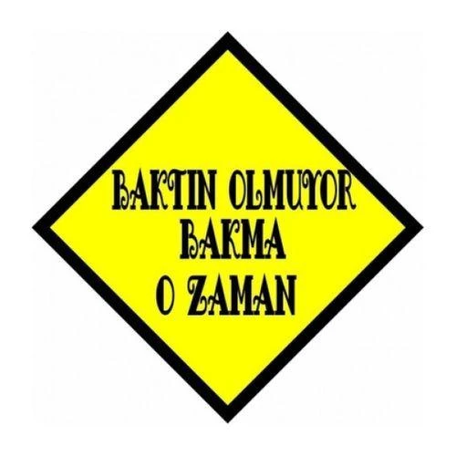 Ce-Ka Baktın Olmuyor Bakma O Zaman Araç Sticker